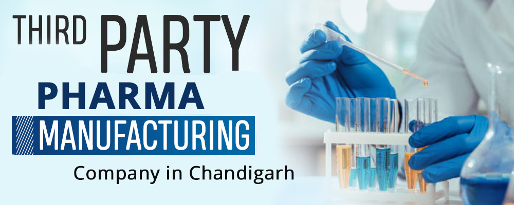 Third Party Pharma Manufacturing Company in Chandigarh