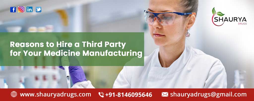 Reasons to Hire a Third Party for Your Medicine Manufacturing