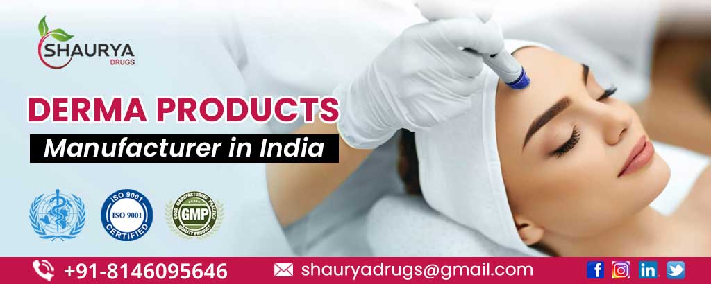 Derma Products Manufacturer in India